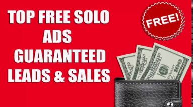 TOP FREE SOLO ADS GUARANTEED LEADS & SALES