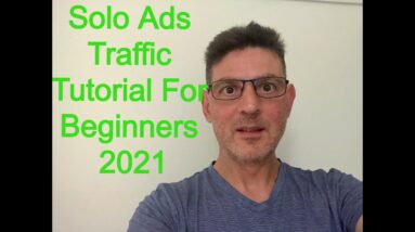 Solo Ads Tutorial For 2021. I'll Show You Two Of The Best Sites To Purchase High Quality Traffic.