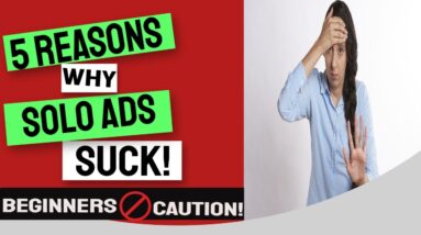 5 Reasons Why Solo Ads Suck ⛔ Does Solo Ads Still Works In 2021? ⛔ Beginners AVOID!⛔