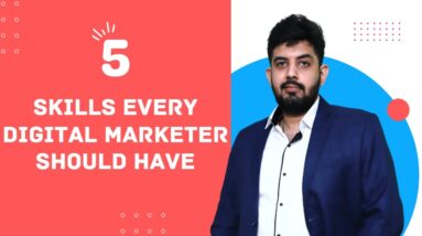 How to be a Digital Marketers | 5 must have skills in 2022
