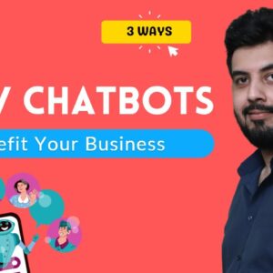 How Chatbots Can Benefit Your Business