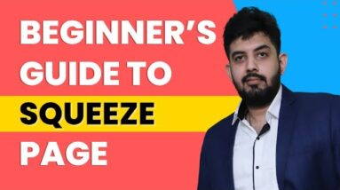 Beginner's Guide to Squeeze Page | What is a squeeze page?