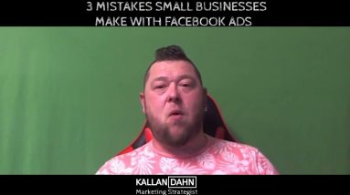 3 Mistakes Small Businesses Make with Facebook Ads
