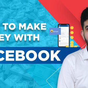 How To Make Money With Facebook | For Beginners