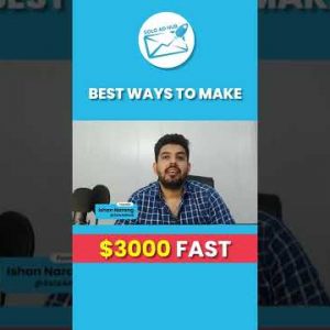 Best Ways to Make $3000 Fast!