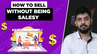 How to Sell without Being Salesy